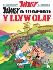 Asterix 11: Asterix a Tharian y Llyw Olaf (Galés-Welsh)