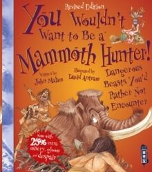 A Mammoth Hunter!