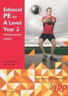Edexcel PE for A Level Year 2 revised second edition