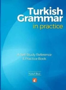 Turkish Grammar in Practice: