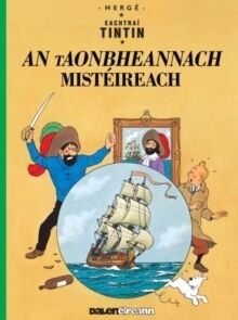 Tintin 11/An tAonbheannach Misteireach (Irlandés)