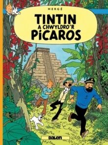 Tintín 23/ Tintín a Chwyldro'r Picaros (Galés-Welsh)