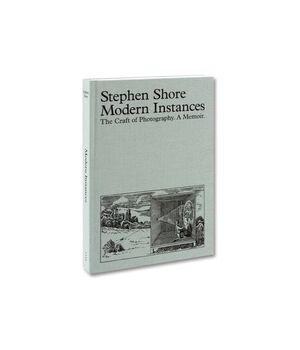 Modern Instances: The Craft of Photography