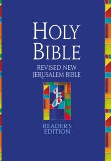 The Revised New Jerusalem Bible : Reader's Edition