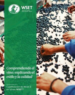 Comprendiendo el vino : explicando el estilo y la calidad