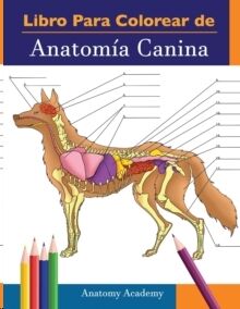 Libro para colorear de Anatomia Canina: