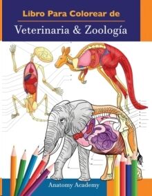 Libro Para Colorear de Veterinaria & Zoologia: