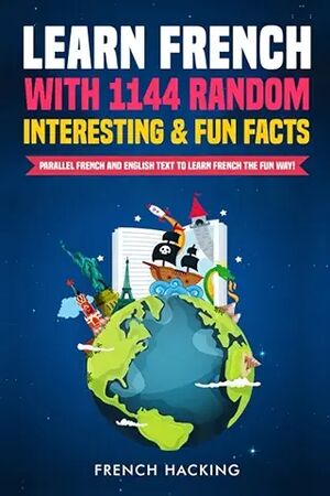 Learn French With 1144 Random Interesting And Fun Facts!