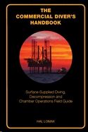 The Commercial Diver's Handbook