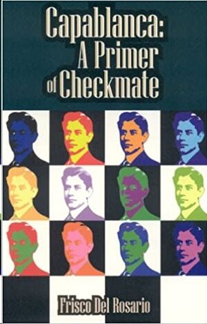 Capablanca: A Primer of Checkmate