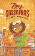 Zoey and Sassafras 01: Dragons and Marshmallows
