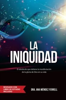 La Iniquidad : Revisado con Libro de Estudio