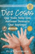 Diez Cosas que Todo Nino con Autismo Desearia que Supieras