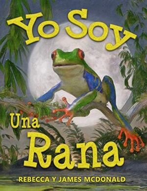 Yo Soy una Rana