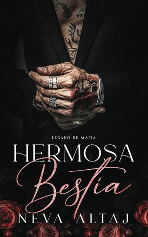 Hermosa Bestia: Mafia Romance