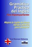 Gramatica practica del ingles para hispanohablantes