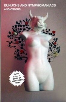 (03) Eunuchs and Nymphomaniacs