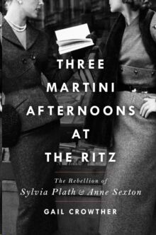 Three-Martini Afternoons at the Ritz :