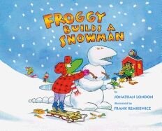 Froggy Builds a Snowman