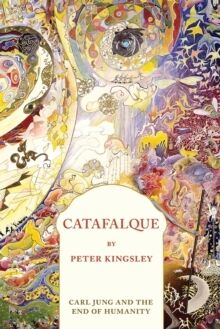 Catafalque : Carl Jung and the End of Humanity