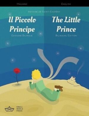 Il Piccolo Principe +The Little Prince - Italian/English (Principito Italiano-Inglés)