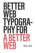 Better Web Typography for a Better Web: