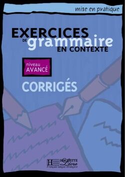 Exercices de grammaire en contexte (corr-avancé)