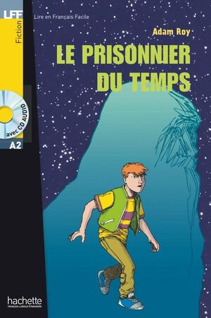 Le Prisonnier du Temps + CD-Audio