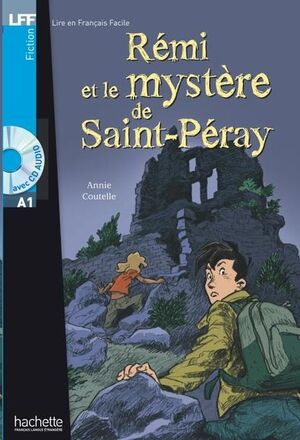 Remi et le mystère de Saint-Peray + CD audio - A1