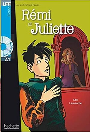 Rémi et Juliette + CD audio (A1)