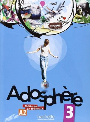 Adosphère 3 - Livre de l'eleve + CD Audio