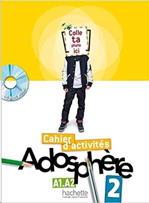 Adosphère 2 - Cahier d'activites + CD-ROM