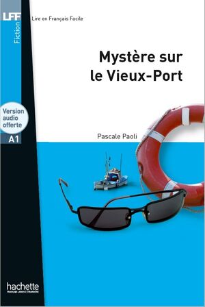 Mystère sur le Vieux-Port + CD audio MP3