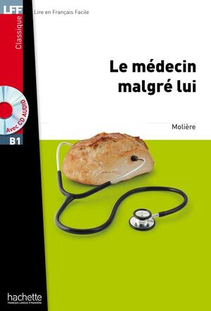 Le Medecin malgre lui + CD Audio MP3