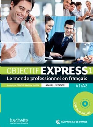 Objectif Express 1 - Livre de l'lve + DVD-ROM