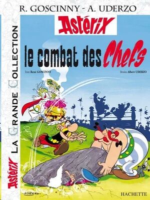 Astérix La Grande Collection 07 - Le combat des chefs (francés)