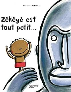 Zékéyé est tout petit - 3-6 años