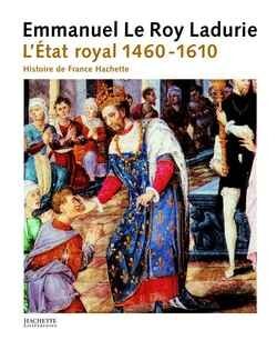 Histoire de France tome II L'Etat royal (1460-1610)