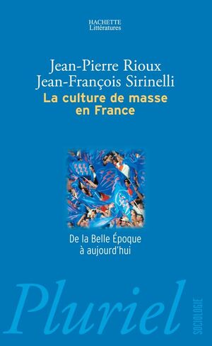 La culture de masse en France