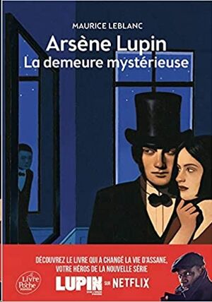 Arsène Lupin, La demeure mystérieuse