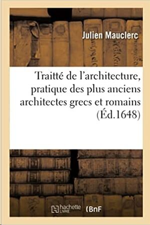 Traitté de l'architecture