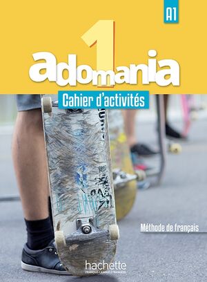 Adomania 1 - Cahier d'activites+CD audio+Parcours digital:A1