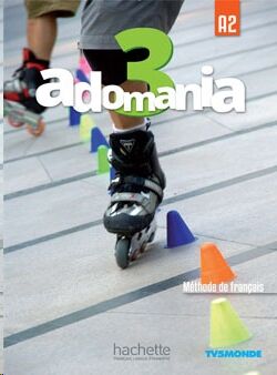 Adomania 3 - Livre de l'eleve+DVD-ROM:A2