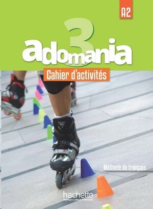 Adomania 3:Cahier d'activites+CD audio+Parcours digital:A2