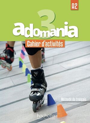 Adomania 3 - Cahier d'activites+CD audio+Parcours digital:A2