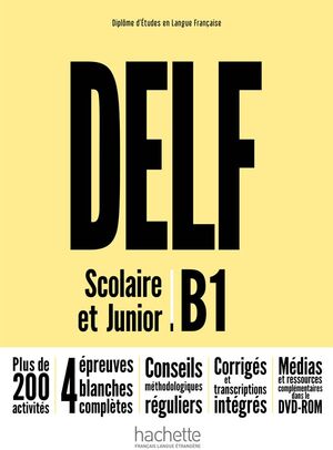 DELF B1 Scolaire et Junior Nouvelle Edition+DVD ROM