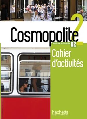 Cosmopolite 2 - Cahier d'activités + CD audio