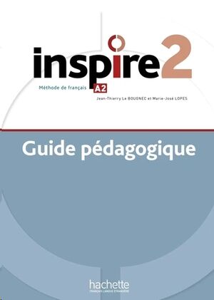 Inspire 2 - Guide pédagogique+ audio (tests) téléchargeable - Méthode de FLE