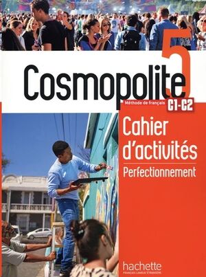 Cosmopolite 5 - Cahier de perfectionnement + audio MP3