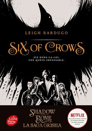 Six of Crows - Tome 1